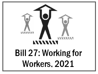 Law Reform - Submissions re: Bill 27 Working for Workers Act, 2021
